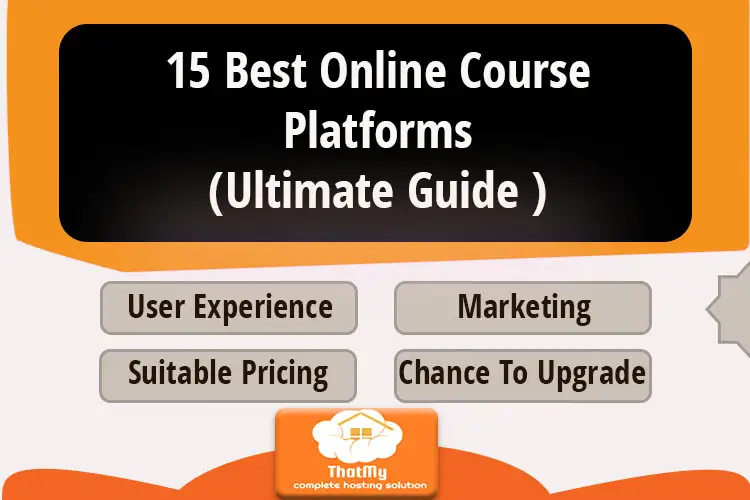 15 Best Online Course Platforms (Ultimate Guide )