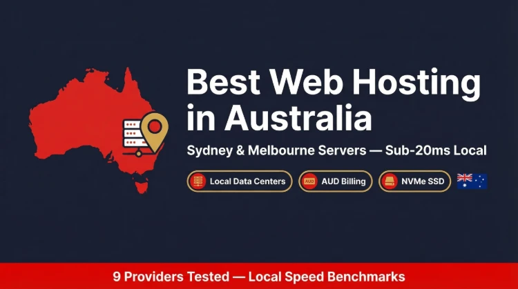 Top 10 Best Web Hosting Providers in Australia (2026 Review)