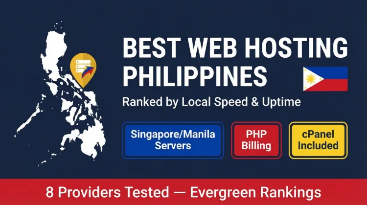 8 Best Web Hosting Providers in the Philippines 2026 (Ranked)