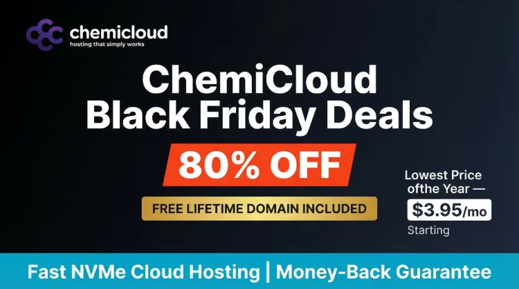 ChemiCloud Black Friday Deals 2026 — Up to 84% OFF + Free Lifetime Domain
