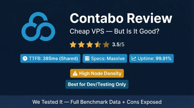 Contabo Review 2026: Performance, Pricing & Real Value
