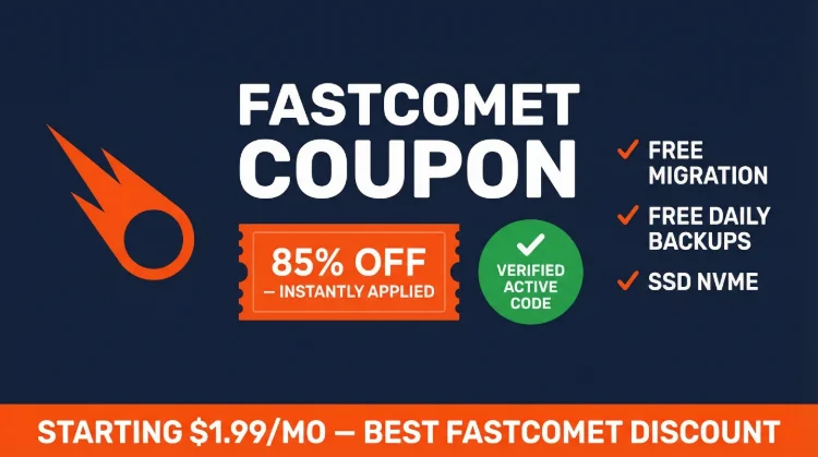 FastComet Coupon Code 2026: 75% Off + Free Domain for Life