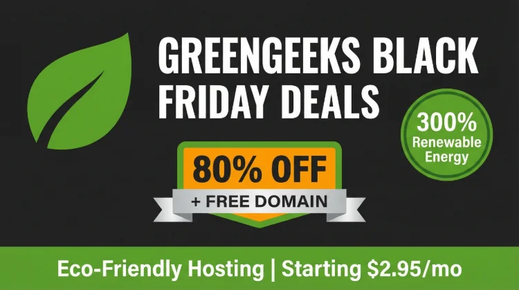 GreenGeeks Black Friday Deals 2026 (Verified 80% Discount)