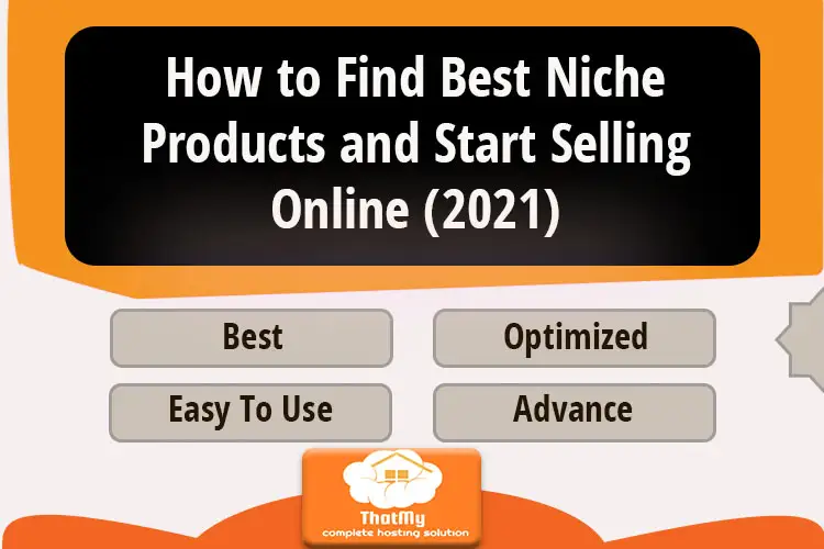 How to Find Best Niche Products and Start Selling Online (2026)