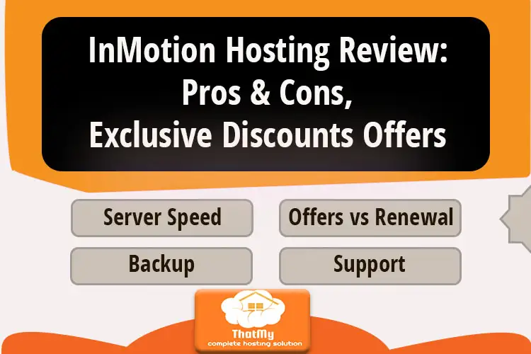 InMotion Hosting Review 2026: Pros, Cons & Exclusive Discounts