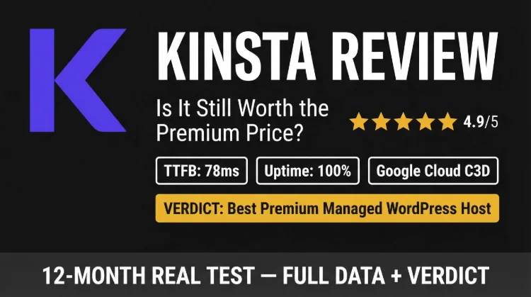 Kinsta Review 2026: Performance, Pros & Cons