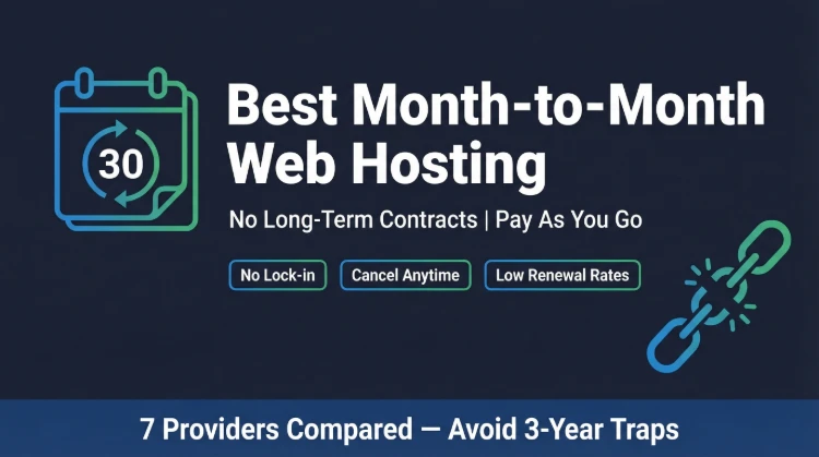 8 Best Month-to-Month Web Hosting Plans 2026