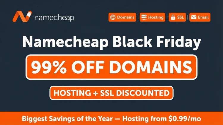 Namecheap Black Friday Deals 2026 — "Matrix of Deals": 99% Off Domains + Free WP Hosting
