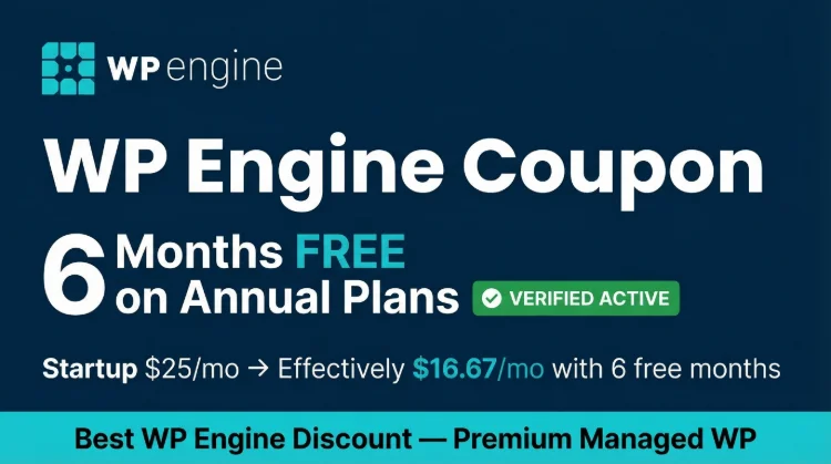 WP Engine Coupon Code 2026 (6 Months Free on Annual Plans)